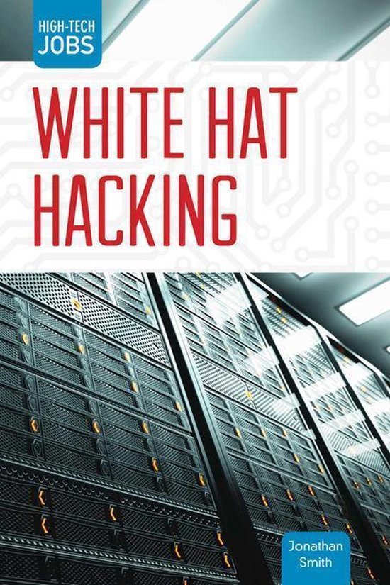 White Hat Hacking (ebook), Professor Jonathan Smith 9781502601100