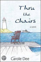 Thru the Chairs