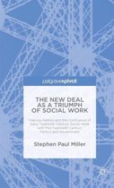 The New Deal as a Triumph of Social Work