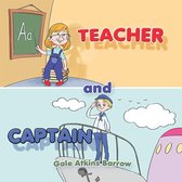 Teacher and Captain