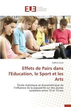 Omn.Univ.Europ.- Effets de Pairs Dans l'Education, Le Sport Et Les Arts