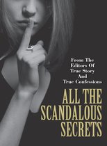 All The Scandalous Secrets