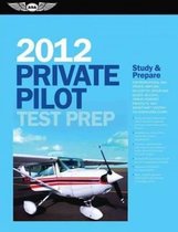 Private Pilot Test Prep 2012