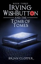 Irving Wishbutton 3 - Irving Wishbutton and the Tomb of Tomes