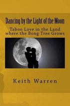 Dancing by the Light of the Moon