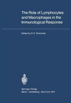 The Role of Lymphocytes and Macrophages in the Immunological Response