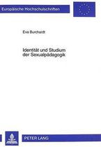 Europaeische Hochschulschriften / European University Studie- Identitaet Und Studium Der Sexualpaedagogik