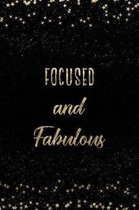 Focused and Fabulous