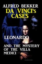 Da Vinci's Cases 2 - Leonardo and the Mystery of the Villa Medici