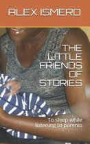 The Little Friends of Stories