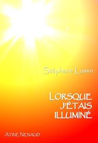 Lorsque j'étais illuminé