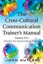 The Cross-Cultural Communication Trainer's Manual
