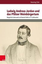 Ludwig Andreas Jordan Und Das Pfalzer Weinburgertum