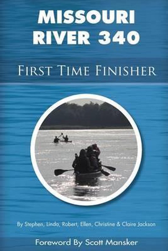 Missouri River 340 First Time Finisher - cover
