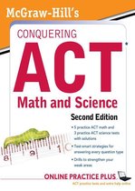 McGraw-Hill's Conquering the ACT Math and Science, 2nd Edition