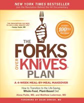 Forks Over Knives - The Forks Over Knives Plan