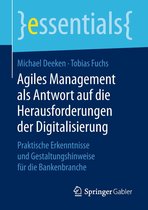 essentials - Agiles Management als Antwort auf die Herausforderungen der Digitalisierung