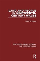 Routledge Library Editions: The Victorian World - Land and People in Nineteenth-Century Wales