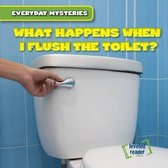 Everyday Mysteries- What Happens When I Flush the Toilet?