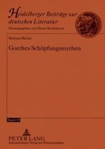 Goethes Schöpfungsmythen
