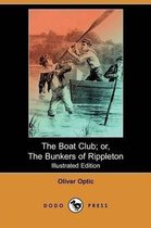 The Boat Club; or, the Bunkers of Rippleton