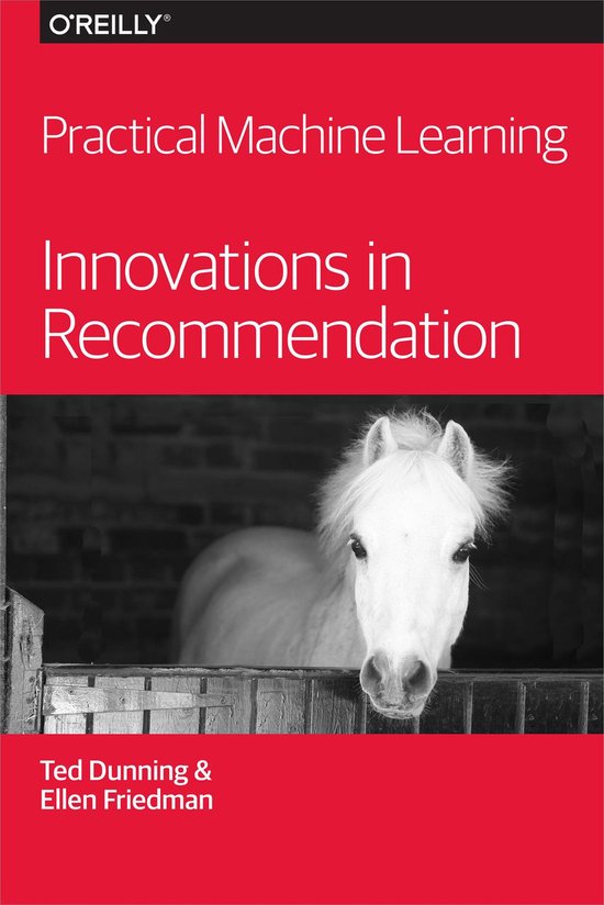 Practical Machine Learning: Innovations in Recommendation - cover