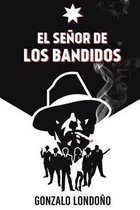 El Senor de los Bandidos