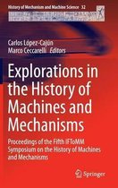 Explorations in the History of Machines and Mechanisms