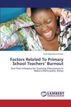 Factors Related to Primary School Teachers' Burnout