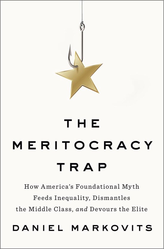 Boekcover van "The Meritocracy Trap" met een gouden ster aan een vishaak.
