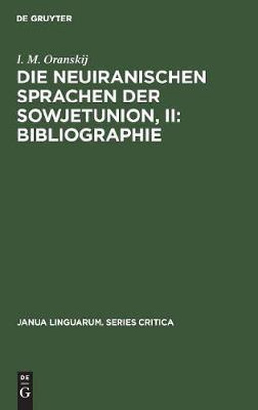 Janua Linguarum. Series CriticaDie neuiranischen Sprachen der