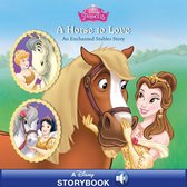 Disney Storybook (eBook) - Disney Princess: A Horse to Love: An Enchanted Stables Story