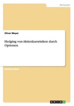 Hedging von Aktienkursrisiken durch Optionen