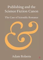 Elements in Publishing and Book Culture - Publishing and the Science Fiction Canon