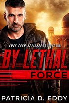 Away From Keyboard 5 - By Lethal Force
