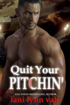 There's No Crying in Baseball 2 - Quit Your Pitchin'