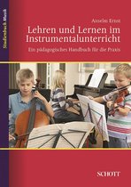 Studienbuch Musik - Lehren und Lernen im Instrumentalunterricht