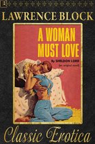 Collection of Classic Erotica 12 - A Woman Must Love