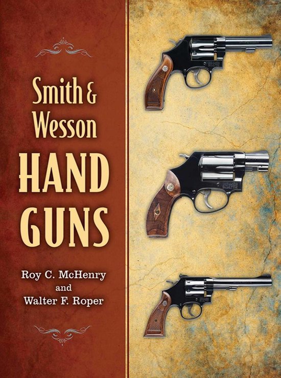 Smith & Wesson Hand Guns - cover