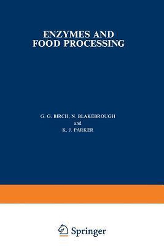 Enzymes and Food Processing, G. G. Birch 9789401167420 Boeken