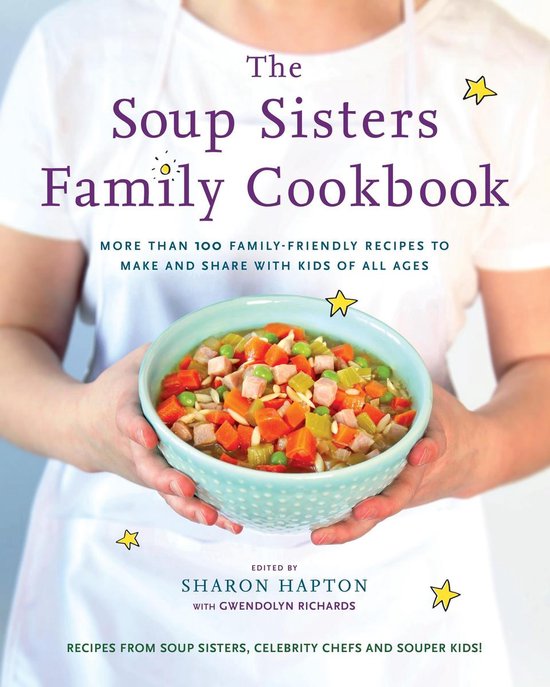 The Soup Sisters Family Cookbook - cover