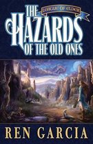 The Hazards of the Old Ones