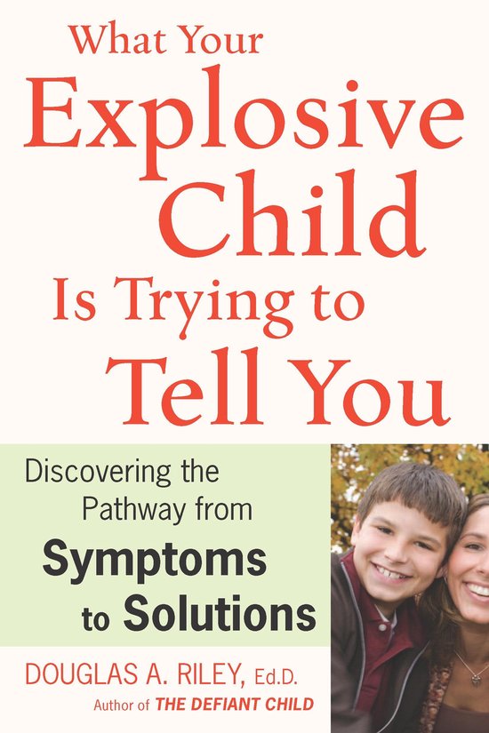 What Your Explosive Child Is Trying to Tell You - cover