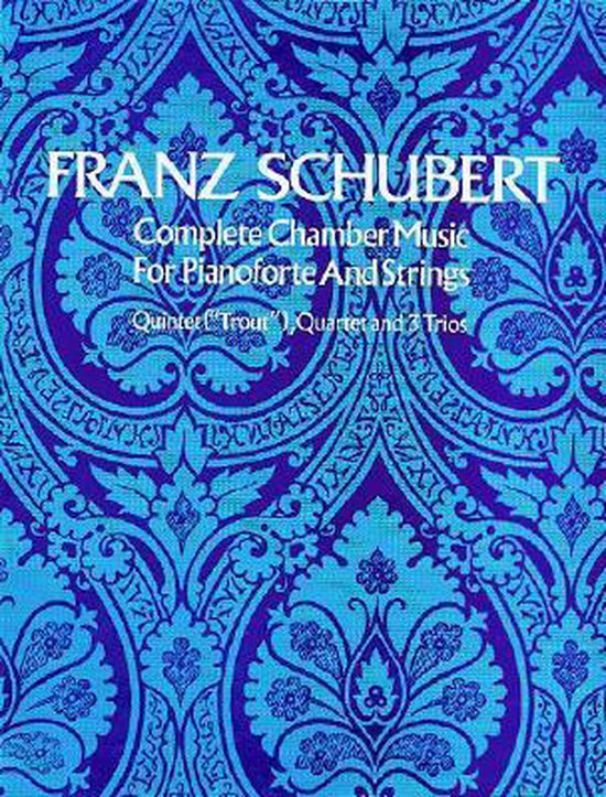 Complete Chamber Music for Pianoforte and Strings