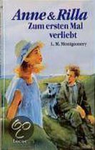 Anne und Rilla. Zum ersten Mal verliebt