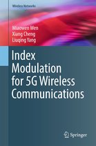 Wireless Networks - Index Modulation for 5G Wireless Communications
