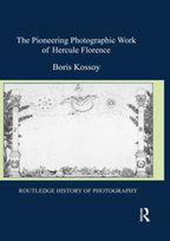 Routledge History of Photography - The Pioneering Photograph ... - cover