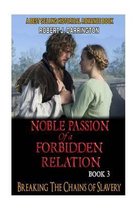 Noble Passion Of a Forbidden Relation: BOOK3