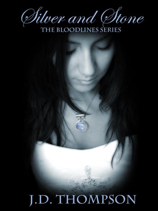 Bloodlines 1 - Silver and Stone, The Bloodlines Series - cover
