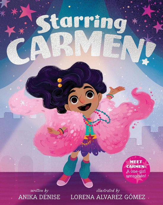 Boekomslag van 'Starring Carmen!' met Carmen, een meisje met donker haar, dat een roze boa en een glitterende outfit draagt.